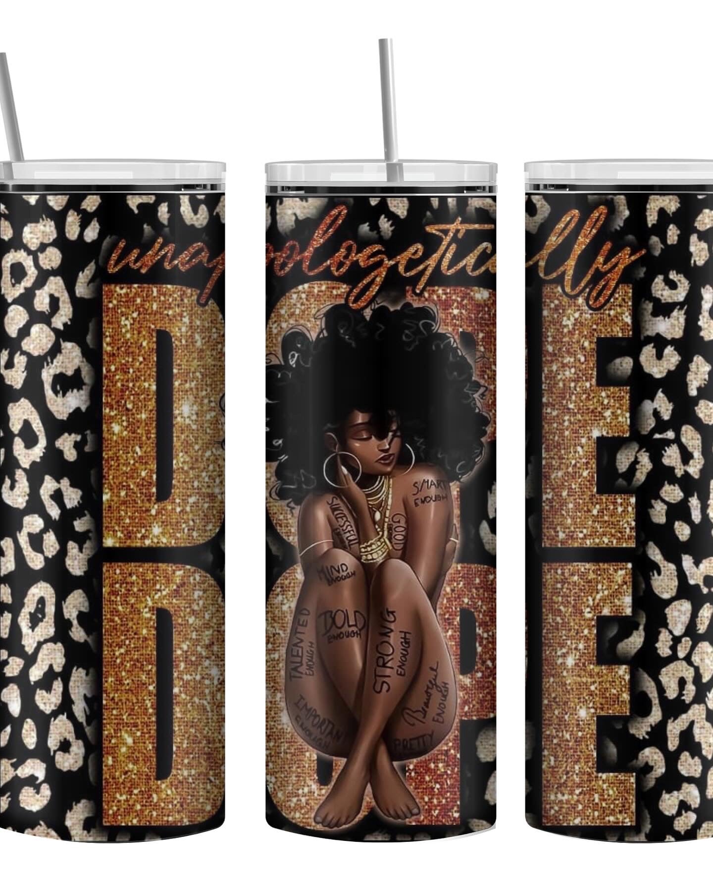 Unapologetically Dope Black Diva Tumbler, 20 oz Hot and Cold Tumbler, Keeps temperature for up to 8 hours.